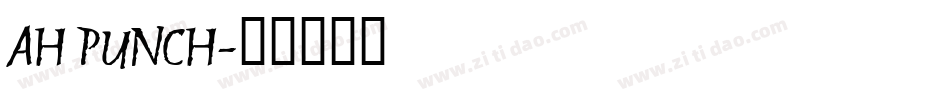 AH PUNCH字体转换